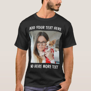Custom Photo and Text Or Name T-Shirt