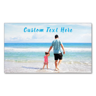 Custom Photo and Text - Your Own Design - Best DAD Magnetic Business Card