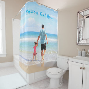 Custom Photo and Text - Your Own Design - For Dad Shower Curtain