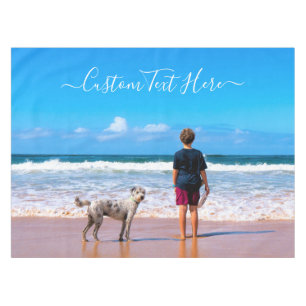 Custom Photo and Text - Your Own Design - My Dog Tablecloth