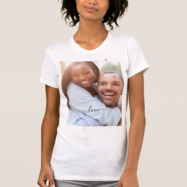 Custom Photo and Text Your Own Design - Romantic T-Shirt (Front)