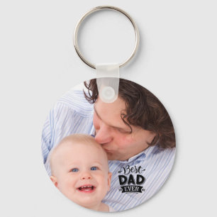 Custom Photo BEST DAD EVER Fathers Day Gift Key Ring