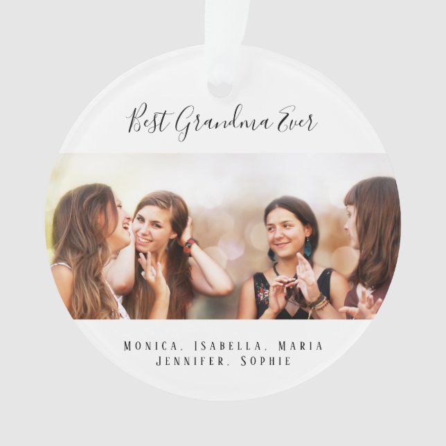 Custom photo Best Grandma Ever grandkids Ornament (Front)