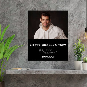 Custom photo black white guy 30th birthday poster