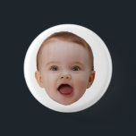 Custom Photo, Custom Photo Face 3 Cm Round Badge<br><div class="desc">Custom Baby Face</div>