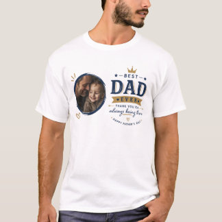 Custom Photo Father’s Day T-Shirt – Best Dad Ever