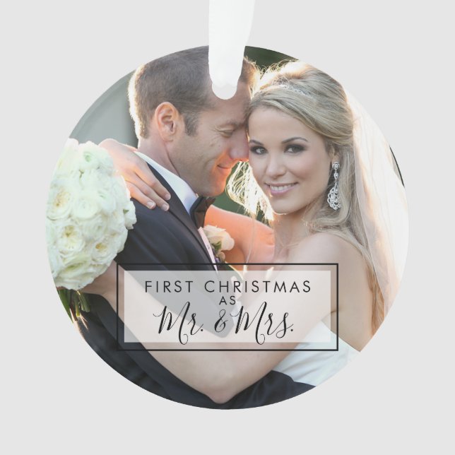 Custom Photo First Christmas as Mr and Mrs Ornament (Front)
