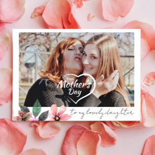 Custom Photo Floral Happy Mothers Day Daughter  Holiday Card