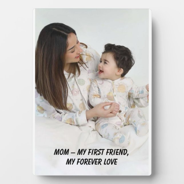 Custom Photo Gift for Mum – My First Friend Plaque (Front)