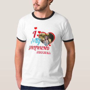 Custom Photo Gift: "I love My Girlfriend Jessica  T-Shirt