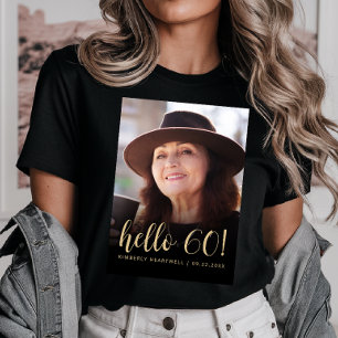 Custom Photo Hello 60 Sixtieth Birthday Party T-Shirt