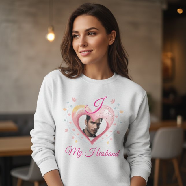 Custom Photo I Love My Husband Valentine's Day  Sweatshirt (Creator Uploaded)