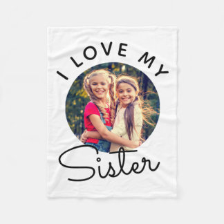 Custom Photo I Love My Sister Siblings T Shirt Fleece Blanket