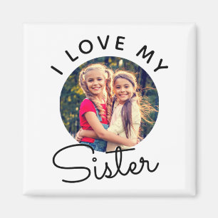 Custom Photo I Love My Sister Siblings T Shirt  Magnet