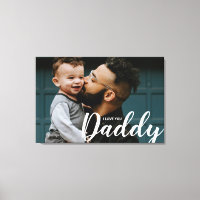 Custom Photo Modern I Love You Daddy