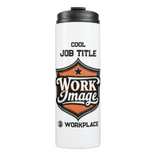 Custom Photo Personalised Job Title & Workplace Thermal Tumbler