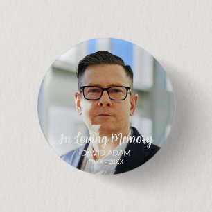Custom Photo Personalised Memorial Tribute Funeral 3 Cm Round Badge