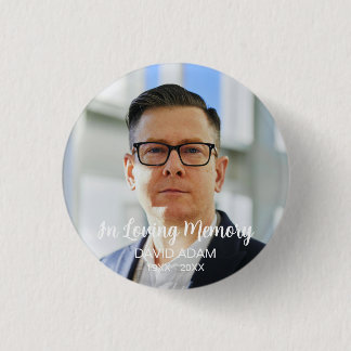 Custom Photo Personalised Memorial Tribute Funeral 3 Cm Round Badge