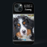 Custom Photo Pet Dog Cat - Cute Quote Photo iPhone 13 Case<br><div class="desc">My Heart Belongs to ... Now you can carry your best friend with you wherever you go with this custom dog pet photo iPhone case . This photo design with heart and paw print design is trendy, elegant, cool and cute. Customise with your favourite dog photo, cat photo, or any...</div>
