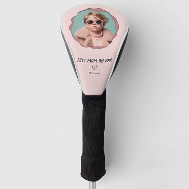 Custom Photo Pink Best Mum by Par Golf Head Cover (Front)