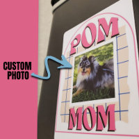 Custom Photo Pom Mum Keepsake Pomeranian Dog Owner