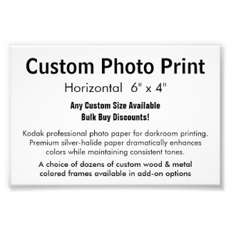 Custom Photo Print - Horizontal 6" x 4"