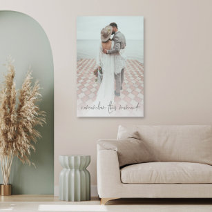 Custom Photo Remember This Moment Wedding Faux Canvas Print