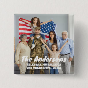 Custom Photo & Text Celebrating America 250 Years  15 Cm Square Badge