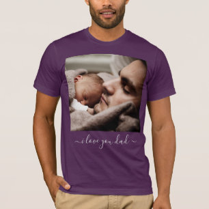 Custom Photo & Text - I Love You DAD T-Shirt