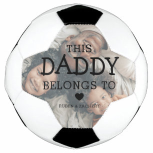 Custom Photo 'This Daddy Belongs To' Dad Soccer Ball