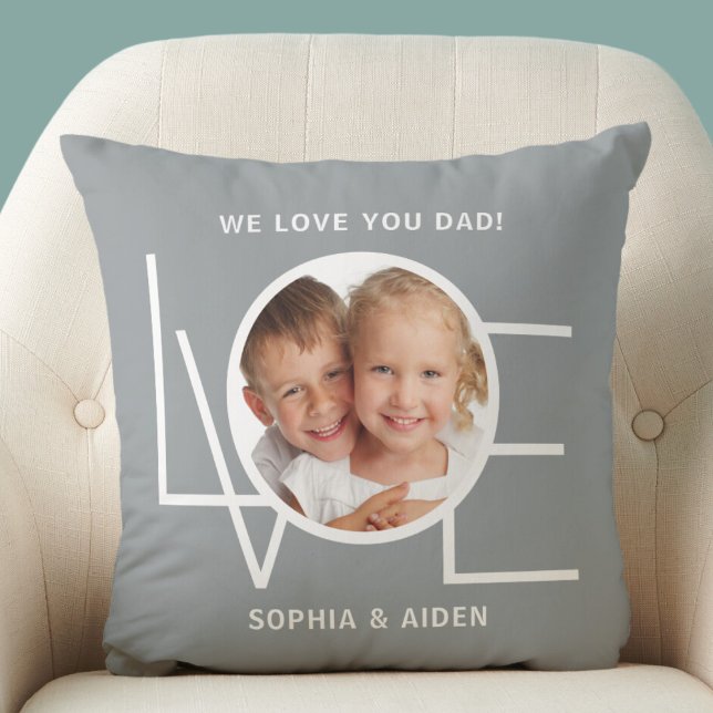Custom Photo We Love You Dad Father's Day Grey Cushion (Creator Uploaded)