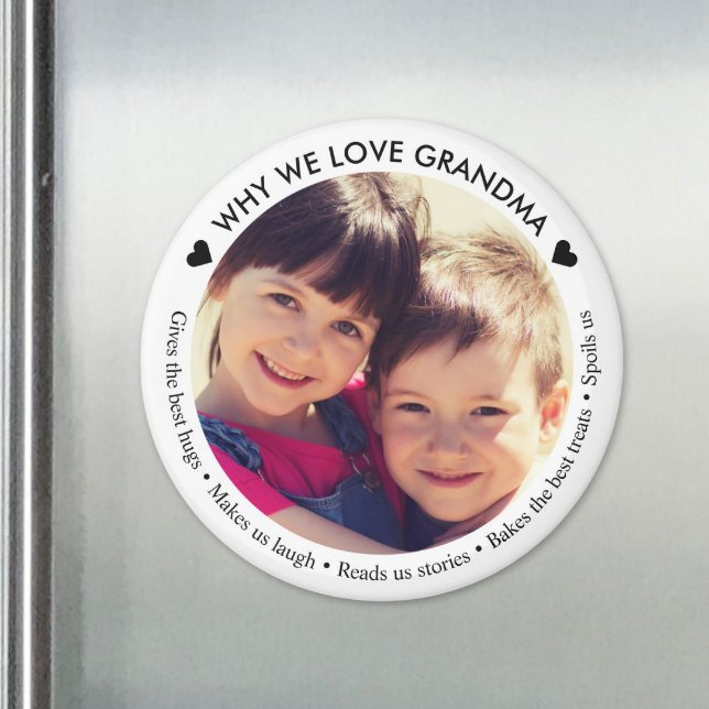 Custom Photo Why We Love Grandma Magnet (Custom Photo Why We Love Grandma Magnet)