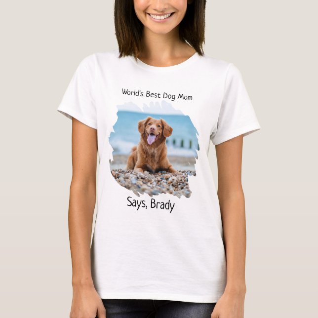 Custom Photo World's Best Dog Mum T-Shirt (Front)