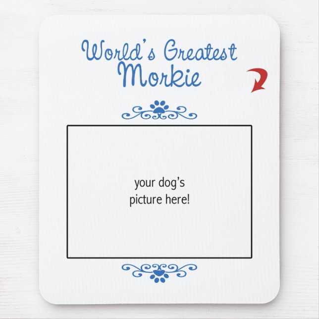 Custom Photo! Worlds Greatest Morkie Mouse Pad (Front)
