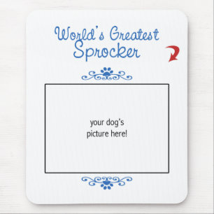 Custom Photo! Worlds Greatest Sprocker Mouse Pad
