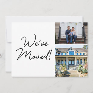 Custom Photos We've moved Script New Home Address  Announcement