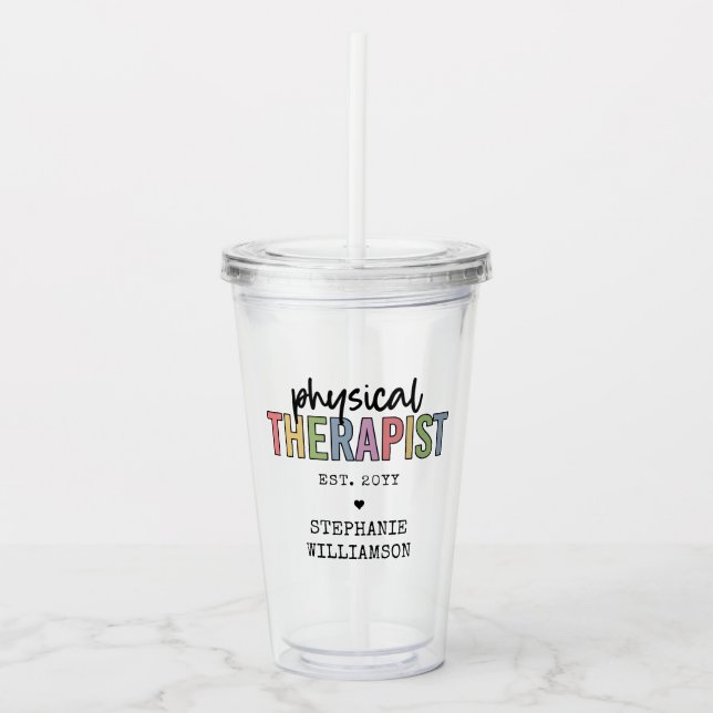 Custom Physical Therapist PT Graduation gifts Acrylic Tumbler (Front)