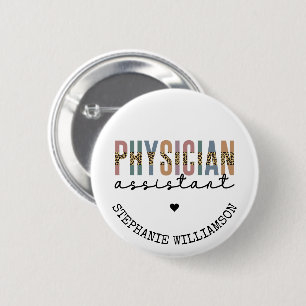 Custom Physician Assistant Physician Associate 6 Cm Round Badge