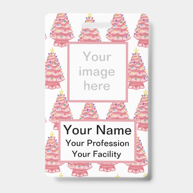 Custom Pink Ceramic Xmas Trees Badge ID Badge (Front)