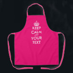 Custom pink keep calm and carry on medium kitchen apron<br><div class="desc">Custom neon pink keep calm and carry on medium kitchen Apron for men and women. Modern typography template with crown silhouette. Personalised cooking aprons in any colour. Trendy template with fun typography design. Add your own name or humourous quote. Create your own unique Birthday party gift for mum, grill master,...</div>