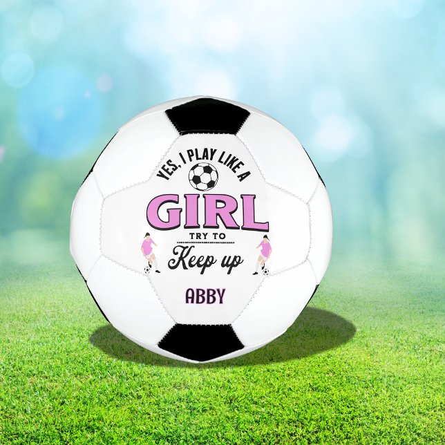 Custom Pink "Play like a girl" funny quote  Soccer Ball (Creator Uploaded)