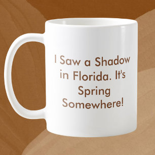 Custom Place Groundhog Day Coffee Mug