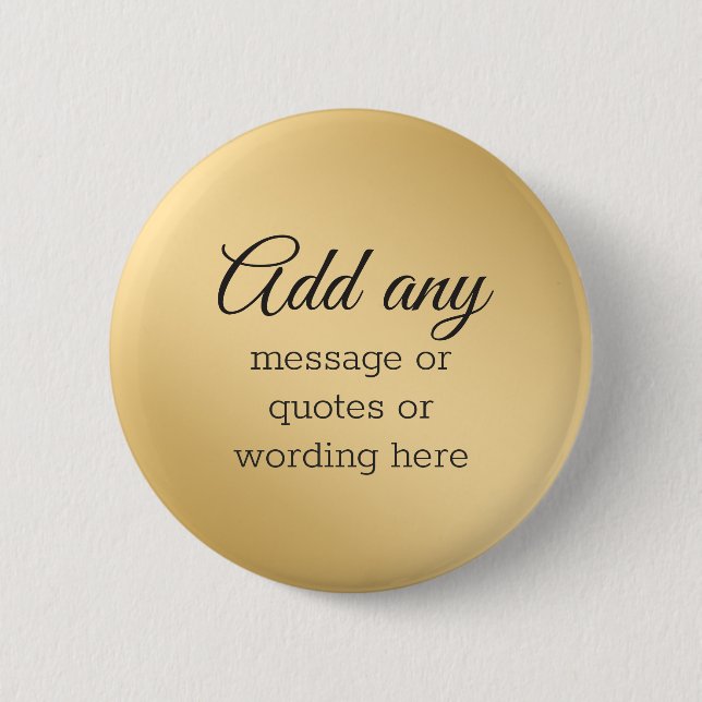 CUSTOM Plain Elegant Gold 6 Cm Round Badge (Front)