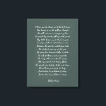 Custom Poem Print on Canvas<br><div class="desc">Add your favourite poem or verse to this high quality gallery wrap canvas. Customise the text, font and size to make a memorable gift for yourself or loved one to admire and be inspired for years to come.</div>