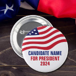 Custom Political Candidate 2024 Election Campaign<br><div class="desc">Customisable political campaign candidate buttons with the American flag on top of your text in red,  white,  and blue. Add your choice for president or other political office in the 2024 election. Bold custom text.</div>