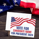 Custom Political Candidate 2024 Election Campaign  Postcard<br><div class="desc">Customisable political campaign candidate postcards with the American flag on top of your text in red,  white,  and blue. Add your choice for president or other political office in the 2024 election. Bold custom text.</div>