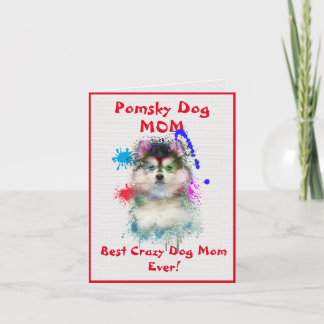 Custom Pomsky Mum Dog Best Crazy Dog Lady Digital Card
