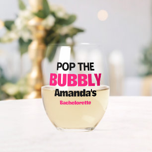 Custom Pop The Bubbly Bachelorette Party Favours Stemless Wine Glass