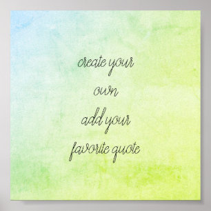 custom poster add your quote watercolor design