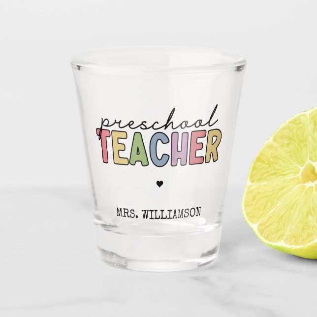 Custom Preschool Teacher Personalised Gifts Shot Glass (Front)